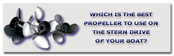 Which propeller is the best to use on your boat.